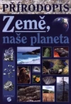 Země, naše planeta - učebnice pro ZŠ praktické  (přírodopis)