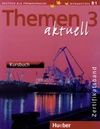 Themen Aktuell 3 Zertifikatsband - Kursbuch / DOPRODEJ