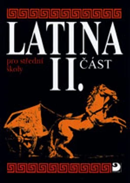 Latina pro SŠ - 2.část