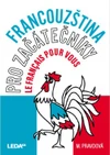 Le français pour vous - Francouzština pro začátečníky - učebnice