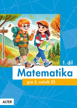 Matematika 3.ročník ZŠ - 1.díl