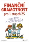 Finanční gramotnost pro 1.stupeň ZŠ - O penězích a hospodaření