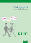 E - klíč k Českému jazyku 8, 1. díl: Učivo o jazyce (Máme rádi češtinu)-multilic. na 12 měsíců (+6 )