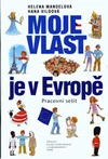 Moje vlast je v Evropě pro 5.ročník ZŠ - pracovní sešit / DOPRODEJ