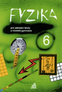Fyzika 6.ročník ZŠ - učebnice (Macháček)