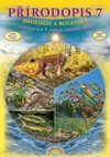 Přírodopis 7.ročník ZŠ - učebnice - Zoologie a botanika - 2.vydání - (čtení s porozuměním)