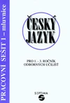 Český jazyk - pracovní sešit 1 - mluvnice