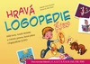 Hravá logopedie L, C, S, Z, Č, Š, Ž, R, Ř, CSZ, ČŠŽ, ŤĎŇ