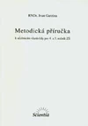 Metodická příručka k učebnicím vlastivědy pro 4. a 5. ročník ZŠ / DOPRODEJ