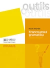 Outils Francouzská gramatika abecedně / DOPRODEJ