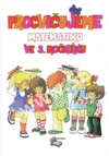 Procvičujeme Matematiku ve 3.ročníku - pracovní sešit + Klíč - přepracované vydání