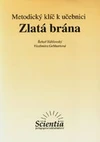 Metodický klíč k učebnici Zlatá brána / DOPRODEJ