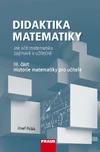 Didaktika matematiky III. část