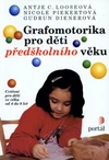 Grafomotorika pro děti předškolního věku