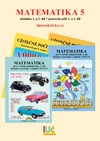ROČNÍ IUČ Matematika 5, 1. a 2.díl  (UČ + PS)