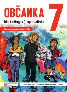 Občanka 7. ročník ZŠ - marketingový specialista - učebnice (15+1 ZDARMA)