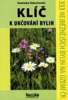 Klíč k určování bylin - 333 nejběžnějších bylin na území ČR