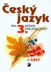 Český jazyk pro 3. ročník ZŠ - 1.část učebnice