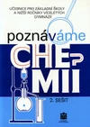 Poznáváme chemii 2. sešit - učebnice pro ZŠ a gymnázia