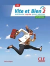 Vite et bien 2E Edition 2 Livre + CD audio + corrigés