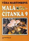 Malá čítanka 9 - pro ZŠ / DOPRODEJ