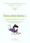 Škola před školou I. -  pro předškoláky (paměť,pozornost,vnímání,psaní...)