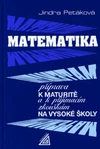 Matematika - příprava k maturitě a k přijímacím zkouškám na vysoké školy