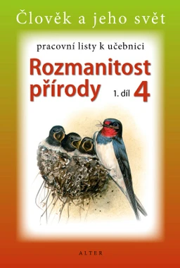 Pracovní listy k učebnici Rozmanitost přírody 4/1