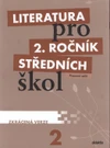 Literatura pro 2.ročník SŠ - pracovní sešit  ( zkrácená verze )