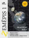 Zeměpis 1 - pracovní sešit - Planeta Země,Globus a mapa,Přírodní složky a oblasti Země