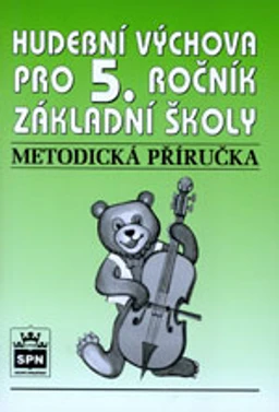 Hudební výchova 5.ročník ZŠ - metodická příručka