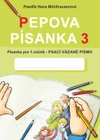Pepova písanka 3 - psací vázané písmo / DOPRODEJ