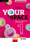Your Space 1 - hybridní učebnice (15 + 1 zdarma)
