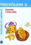 Procvičujeme si...Geometrie a slovní úlohy - Matematika ve 3. ročníku ZŠ