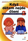Když dětem nejde čtení 2 - čtení slov s uzavřenou slabikou