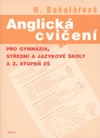 Anglická cvičení  pro gymnázia, střední a jazykové školy a 2.stupeň ZŠ