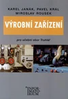 Výrobní zařízení pro UO truhlář