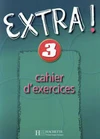 Extra! 3 - cahier d'exercices (pracovní sešit) česká verze / DOPRODEJ