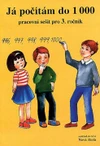 Já počítám do 1000 - pracovní sešit 3.ročník  / DOPRODEJ
