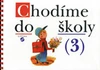 Chodíme do školy 3. pro ZŠ speciální - SPIRÁLA