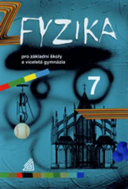 Fyzika 7.ročník ZŠ - učebnice (Macháček)