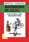Matematika 8.ročník ZŠ - 3.díl - Kruh, kružnice, válec, konstrukční úlohy