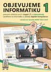 Objevujeme informatiku 1 - pracovní učebnice pro 1.stupeň s videonávody