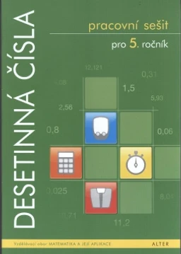 Desetinná čísla pro 5. (6.) ročník - pracovní sešit