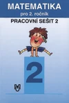 Matematika pro 2.ročník ZŠ - 2.díl pracovní sešit