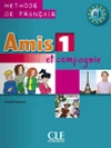 Amis et compagnie 1 - Livre d'Eleve Méthode de francais (učebnice)