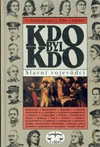 Kdo byl kdo - Slavní vojevůdci