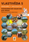 Vlastivěda 5.ročník - učebnice - Poznáváme svět kolem nás, jsme občané