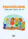 Procvičujeme Číselnou řadu do 20 -  pracovní sešit 1.ročník ZŠ