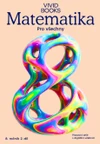 Matematika – Pracovní sešit PRO VŠECHNY  8.ročník – 2.díl